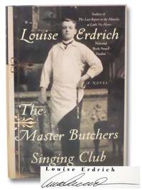 The Master Butchers Singing Club: A Novel