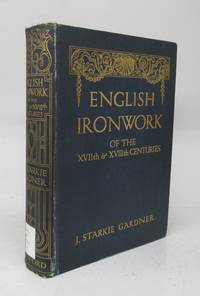 image of English Ironwork of the XVIIth & XVIIIth Centuries