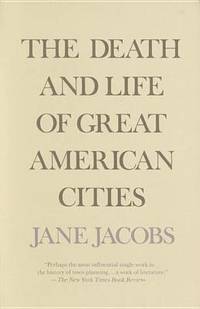 image of The Death and Life of Great American Cities
