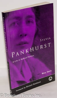 image of Sylvia Pankhurst: A Life in Radical Politics
