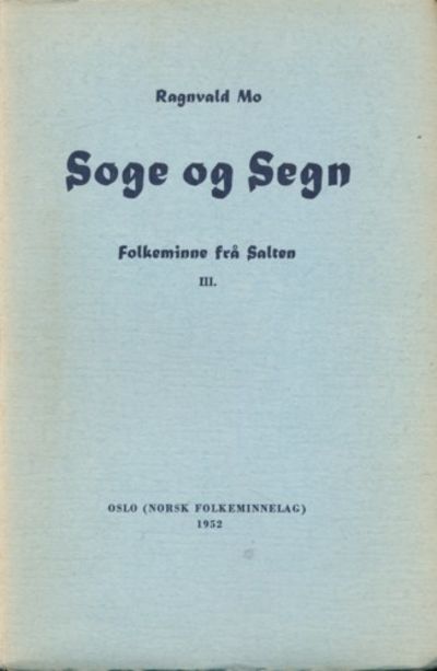 Soge og Sege. Folkeminne frå Salten III
