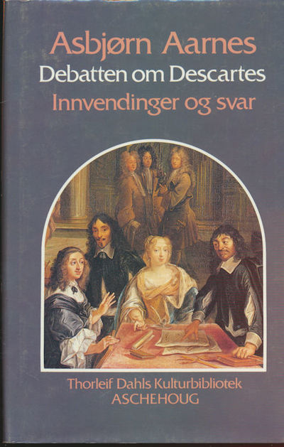 Debatten om Descartes. Innvendinger og svar