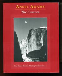 Ansel Adams: The Camera (The Ansel Adams Photography Series 1)