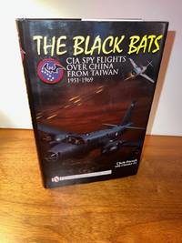 The Black Bats - CIA Spy Flights Over China from Taiwan -- 1951-1969