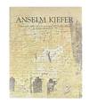 Anselm Kiefer: Dein und Mein und das Alter der Welt: Your Age and Mine and the Age of the World