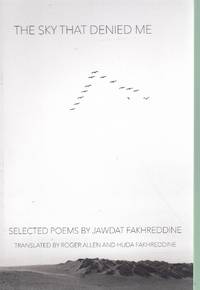 THE SKY THAT DENIED ME Selected Poems