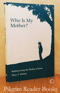 image of Who Is My Mother? Rediscovering the Mother of Jesus.