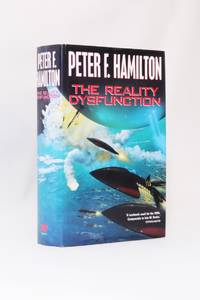 The Reality Dysfunction by Peter F. Hamilton - 1996