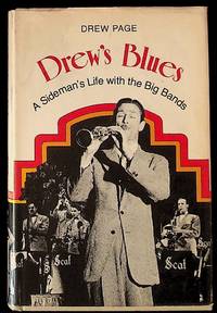 Drew's Blues: A Sideman's Life with the Big Bands (1st Edition)