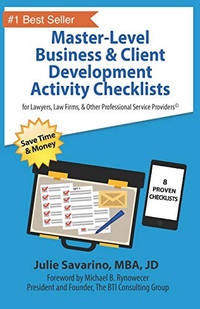 Master-Level Business & Client Development Activity Checklists - Set 1: For Lawyers, Law Firms,...