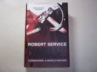 Comrades: A World History of Communism