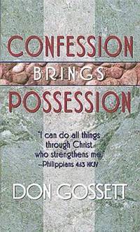 Confession Brings Possession