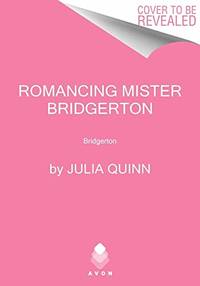 Romancing Mister Bridgerton: Bridgerton