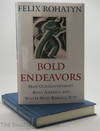 Bold Endeavors: How Our Government Built America, and Why It Must Rebuild Now