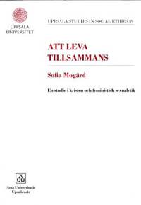 Att leva tillsammans. En studie i kristen och…