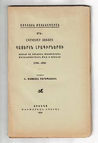 Ô¼Õ«Õ¡Õ¯Õ¡Õ¿Õ¡Ö� Ö�Õ¸Ö�Ö�Õ¡Õ¯ Õ°Õ¡ÕµÕ¥Ö�Õ§Õ¶ Õ¬Ö�Õ¡Õ£Õ«Ö�Õ¶Õ¥Ö�Õ¸Ö� Õ¸Ö�Õ¸Õ¶Ö� Õ¯Õ¨ Õ£Õ¿Õ¶Õ¸Ö�Õ«Õ¶ Õ�Õ­Õ«Õ©Õ¤Õ¡Ö�Õ¥Õ¡Õ¶ Õ´Õ¡Õ¤Õ¥Õ¶Õ¡Õ¤Õ¡Ö�Õ¡Õ¶Õ«Õ¶ Õ´Õ§Õ» Õ« Õ�Õ«Õ¥Õ¶Õ¶Õ¡, 1794-1921 [= Complete list of Armenian newspapers in the Mekhidarian Madenadaran in Vienna, 1794-1921] by Karapetean, á¹�apayÄ�l - 1924