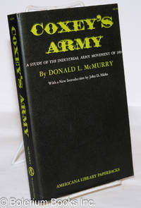 cover of Coxey's army: a study of the industrial army movement of 1894