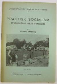 Praktisk socialism. Ett studiebesök hos engelska…