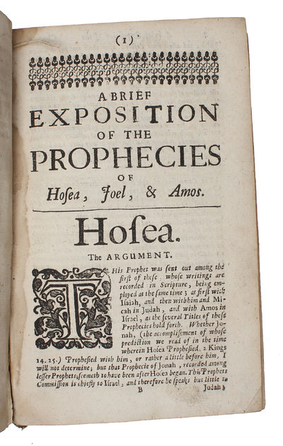 A Brief Exposition on the XII Smal Prophets; The First Volume Containing an Expostion on the Prophecies of Hosea, Joel, and Amos (+) A Brief Exposition of the Prophecies of Obadiah, Jonah, Micah, Nahum, Habakkuk and Zephaniah (...) (+) A Brief Exposit... (photo 3)