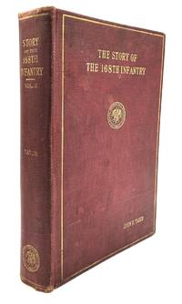 The Story of the 168th Infantry, Vol. II only by Taber, John H - 1925