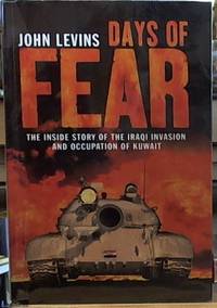 image of Days of Fear; The inside Story of the Iraqi Invasion and Occupation of Kuwait