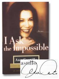 I Ask the Impossible: Poems (An Anchor Book Original)