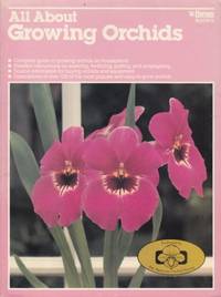 All About Orchids by Ortho Books - 1988