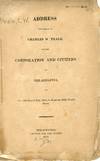 , Address Delivered by Charles W. Peale, to the Corporation and Citizens of Philadelphia, on The 18th Day of July, in Academy Hall, Fourth Street.