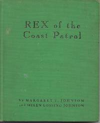 REX of the Coast Patrol by Margaret S. Johnson & Helen Lossing Johnson