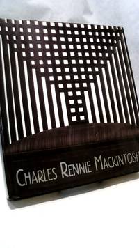 CHARLES RENNIE MACKINTOSH by KAPLAN, Wendy editor - 1996