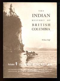 image of The Indian History of British Columbia: Volume 1 The Impact of the White Man