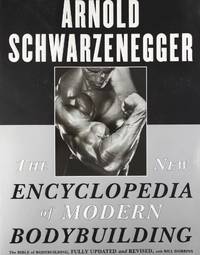 image of The New Encyclopedia of Modern Bodybuilding: The Bible of Bodybuilding, Fully Updated and Revised