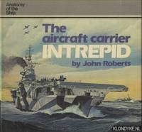 Anatomy of the Ship: Aircraft Carrier Intrepid