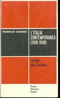 L&#039;ITALIA CONTEMPORANEA (1918-1948) by Chabod Federico - 1961