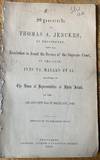 Speech of Thomas A. Jenckes, of Providence, upon the Resolution to Annul the Decree of the Supreme Court, in the Case, Ives vs. Hazard et al., Delivered in the House of Representatives of Rhode Island, on the 23d and 24th Day of February, 1859. [Reported by William Henry Burr.]