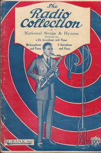 cover of The Radio Collection of National Songs & Hymns for Eb Saxaphone and Piano