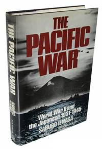The Pacific War: World War II and the Japanese 1931 1945