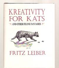 Kreativity for Kats: and Other Feline Fantasies