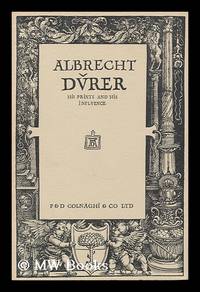 Albrecht Durer : his prints and his influence