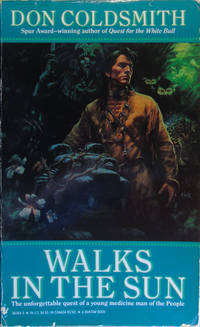 Walks in the Sun (Spanish Bit Saga of the Plains Indians)