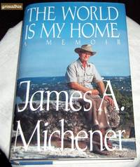 image of The World Is My Home: A Memoir