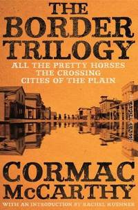 The Border Trilogy: Picador Classic