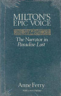 Milton's Epic Voice: Narrator in "Paradise Lost"