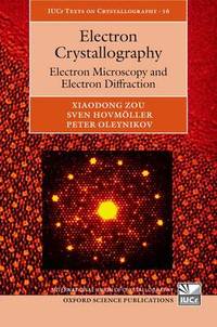 Electron Crystallography: Electron Microscopy and Electron Diffraction