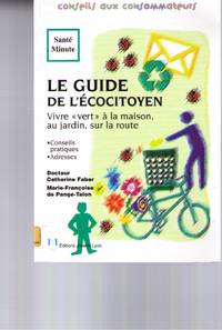 Le guide de l'écocitoyen by Faber Catherine Pange-Talon Marie-Françoise De - 1998