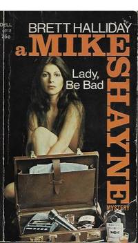 LADY, BE BAD by Halliday, Brett - 1974