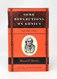 Some Reflections on Genius and Other Essays
