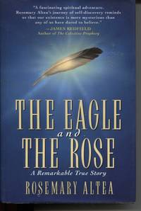 image of THE EAGLE AND THE ROSE: A REMARKABLE TRUE STORY