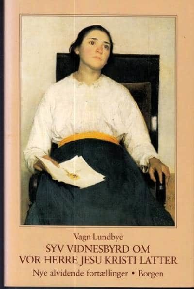 Syv vidnesbyrd om vor Herre Jesu Kristi latter.…