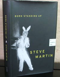 Born Standing Up: A Comic&#039;s Life by Martin, Steve - 2007